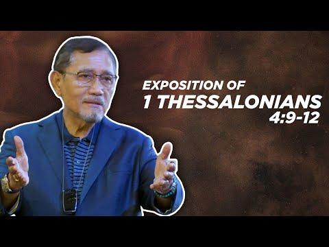 Exposition of 1 Thessalonians 4:9-12 | Dr. Benny M. Abante, Jr.
