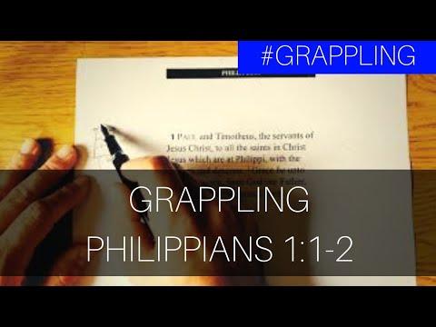 Grappling with Philippians 1:1-2, Grace and Peace from...