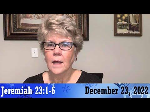 Daily Devotionals for December 23, 2022 - Jeremiah 23:1-6 by Bonnie Jones