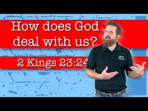 How does God deal with us? - 2 Kings 23:24-27