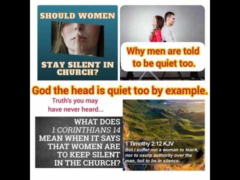 Should Woman Speak or Be Silent in Church ? - 1 Corinthians 14:34-35; 1 Timothy 2:11-12.