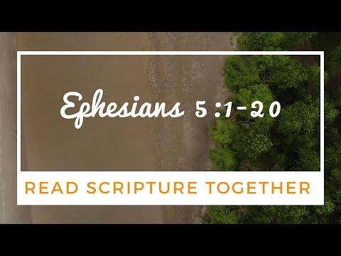 Read Scripture Together | Ephesians 5:1-20