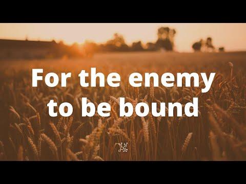 Harvest Prayers: For the enemy to be bound (2 Timothy 2:25-26)