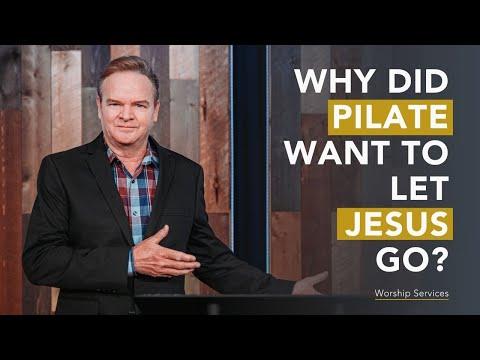 Why Did Pilate Want to Let Jesus Go? - Matthew 27:1-31