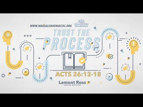 Trust The Process - Acts 26:12-18