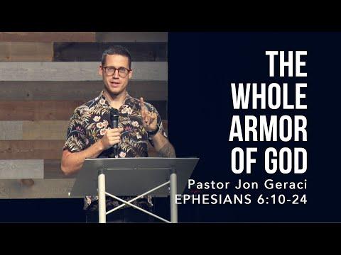 Ephesians 6:10-24, The Whole Armor of God