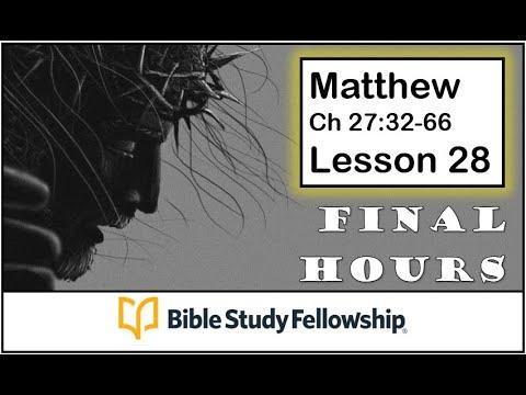 BSF Lesson 28 Matthew 27:32-66
