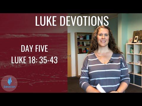 Daily Devotion Week 18: Luke 18:35-43