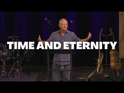 Time and Eternity - Ecclesiastes 3:1-15