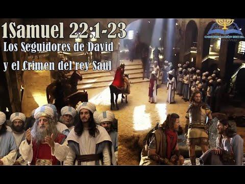 22-1Samuel 22:1-23/Los seguidores de David y el Crimen del Rey Saúl