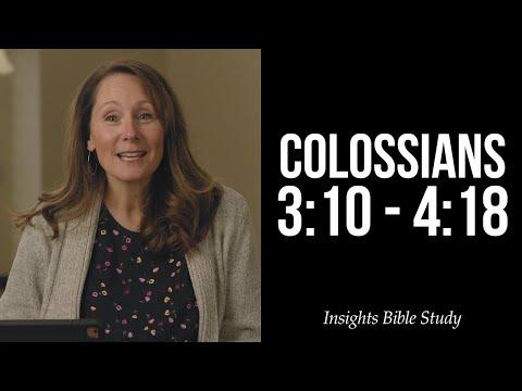 Colossians 3:10-4:18 - Insights Winter Study 2021