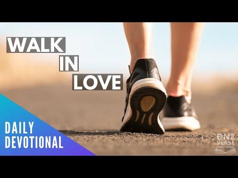 Walk in the way of Love | Ephesians 5:2 [Daily Devotional]