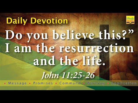 Do you believe that Jesus is the Resurrection and the Life? John 11:25-26 with MPCWA