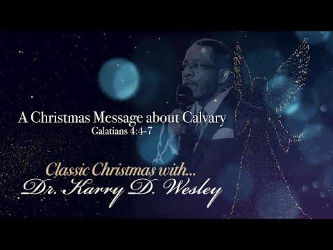 A Christmas Message about Calvary | Galatians 4:4-7