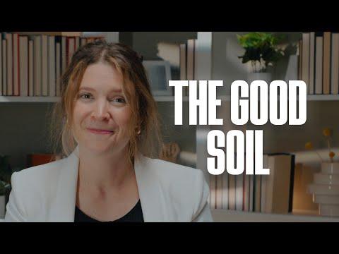 The Good Soil