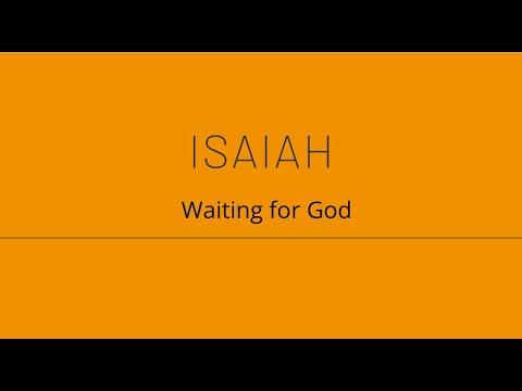 [Isaiah 56:1-8] The People who Wait for God