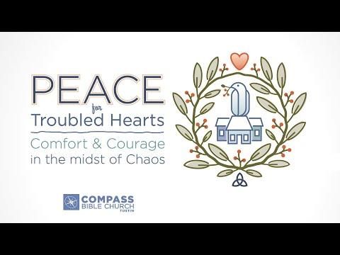 Peace for Trouble Hearts, Part 13 (John 17:1-5, 24-26)