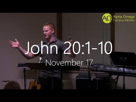 John 20:1-10 Bible Study | November 17, 2016