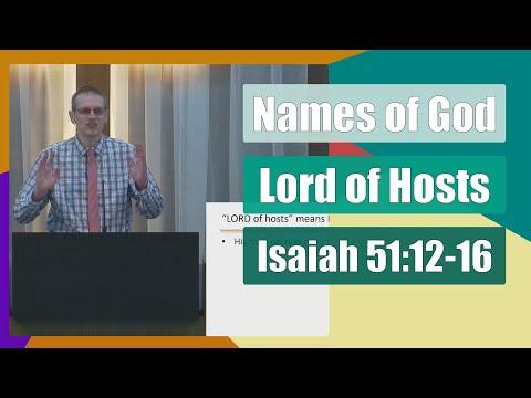 Names of God: Lord of Hosts - Isaiah 51:12-16