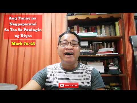 THINGS THAT MAKE A PERSON UNCLEAN/ MARK 7:1-23 (AUG29, 2021)#tandaanmoito II Gerry Eloma Channel