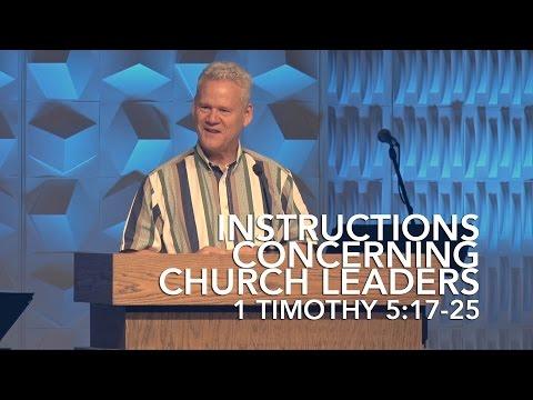 1 Timothy 5:17-25, Instructions Concerning Church Leaders