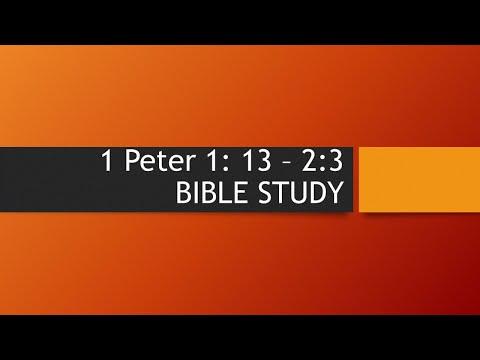 1 Peter 1: 13 - 2:3 - Living a Holy Life