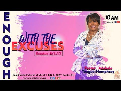 Pastor Michele Teague-Humphrey | Enough with the Excuses | Exodus 4: 1-17