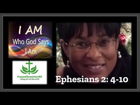 I Am Who God Say I Am - Ephesians 2: 4-10