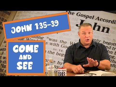 Come and See!   Gospel of John 1:35-39