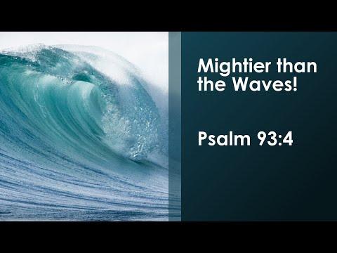 Devotion: Mightier than the Waves- Psalm 93:4