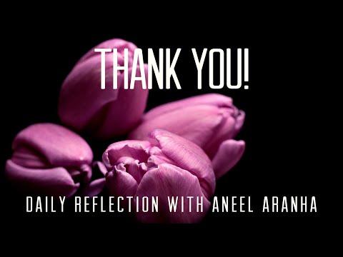 Daily Reflection with Aneel Aranha | Luke 17:11-19 | November 11, 2020