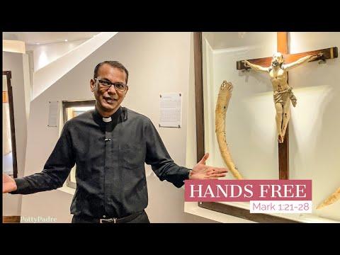 Hands Free | Mark 1: 21-28