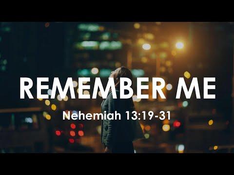 "Remember Me, Nehemiah 13:19-31" by Rev. Joshua Lee, The Crossing, CFC Church of Hayward
