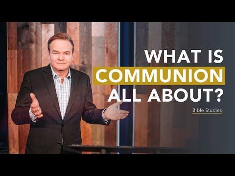 What is Communion All About? - Luke 22:14-20