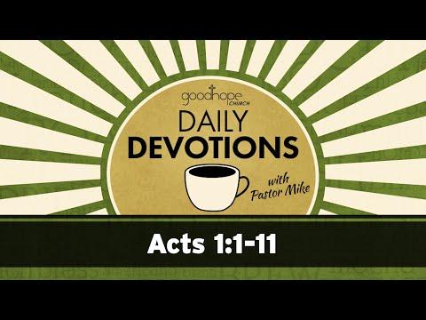Acts 1:1-11 // Daily Devotions with Pastor Mike