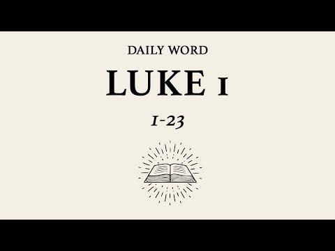 Daily Word | Luke 1:1-23 | March 30th