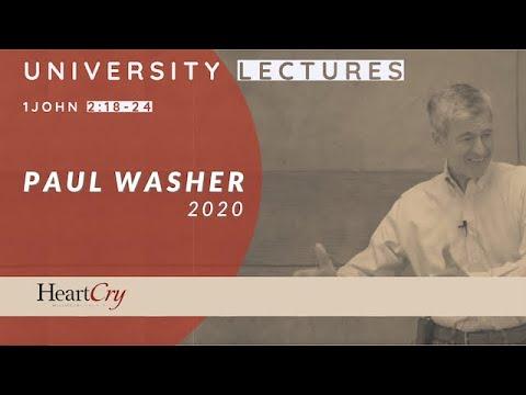 Paul Washer | 1 John 2:18-24 | University Lectures