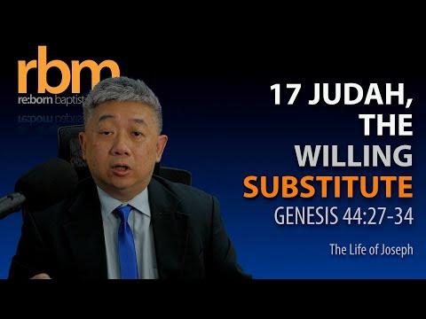 20220626 Judah, the Willing Substitute (Gen 44:27-34)