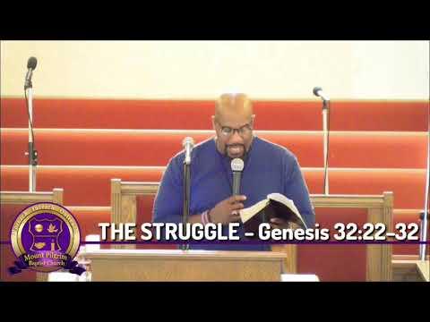 THE STRUGGLE - Genesis 32:22-32