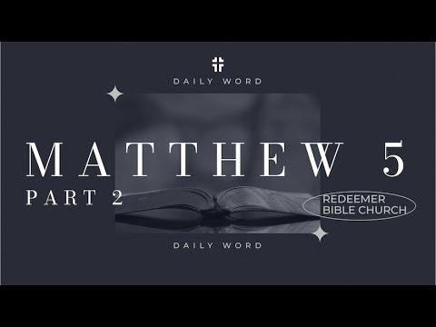 Daily Word | Matthew 5:27-48 | Jeremiah Dennis