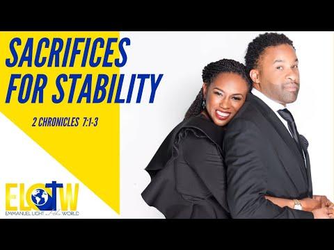 Sacrifices for Stability | 2Chronicles 7:1-3 | Sunday April 5, 2020