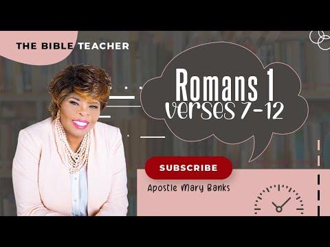 Romans 1:7-12 | Dr. Mary Banks The Bible Teacher | October 24, 2022