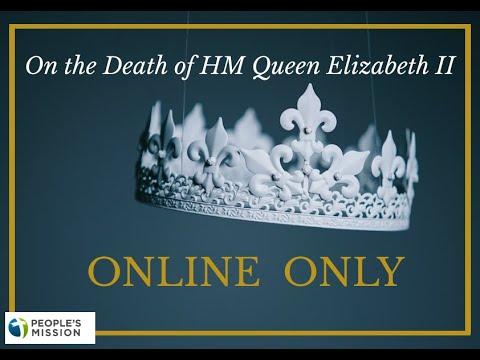 On the Death of HM Queen Elizabeth II (Matthew 6:19-21), 11.09.22