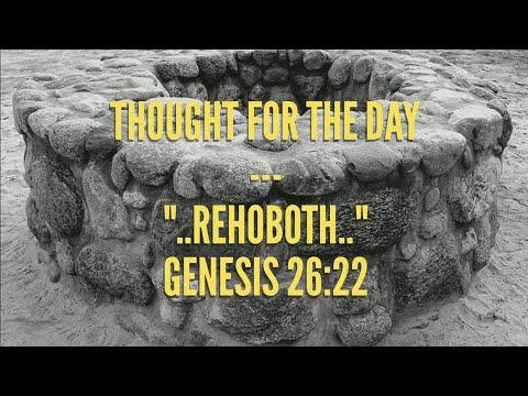 Rehoboth(Genesis 26:22) Thought for the day, Jan 16, 2018