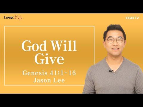 [Living Life] 10.28 God Will Give (Genesis 41:1-16) - Daily Devotional Bible Study
