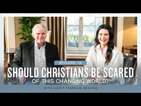 Should Christians be Scared of This Changing World?