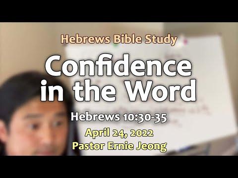Hebrews 10:30-35 ~ Confidence in the Word