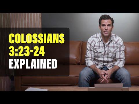 Colossians 3:23-24 Explained