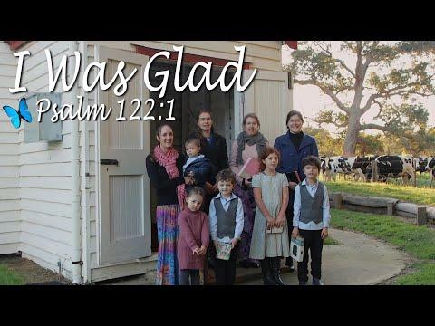 Scripture Song Psalm 122:1 KJV 'I Was Glad'