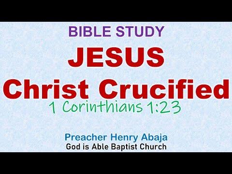 Jesus, Christ Crucified (1 Corinthians 1:23 ) - Bible Study Tagalog